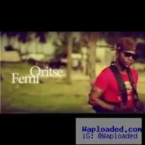 Oritsefemi - Better Remix ft Vector